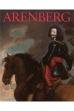 Arenberg during the Dutch Revolt: From the Battle of Heiligerlee to the Act of Cession.
